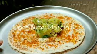 Open Butter Masala Dosa 🍪