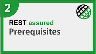REST Assured Beginner Tutorial 2 | Prerequisites | Java Framework