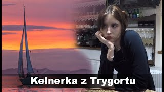 Kelnerka z Trygortu (feat. Garnitur)