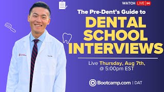The Pre-Dent's Guide: Dental School Interviews