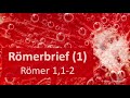 predigtreihe römerbrief 1 11 einleitung römer 1 1 2 jürgen fischer