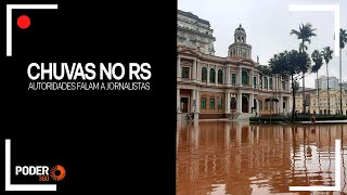 Ao vivo: Autoridades falam a jornalistas sobre as chuvas no RS