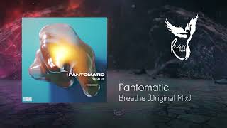 PREMIERE: Pantomatic - Breathe [Daydreaming]