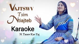 Vajtswv Tsim Ntiajteb (Karaoke ) N.Txooj Kav Yaj