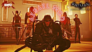 SIFU - Azrael Arkham Knight Mod Showcase | Brutal Combat Modded Moves |