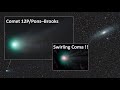 Comet 12P/Pons–Brooks - Swirling Coma and Beautiful Tail!   My new photos of the 'Devil Comet'