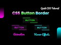 CSS Button Border Animation Effect | Button Hover Effect CSS