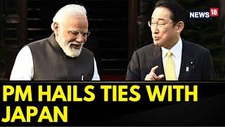 "Japan PM Fumio Kishida's India Visit Will Be Very Beneficial": PM Modi | Japan PM News | News18