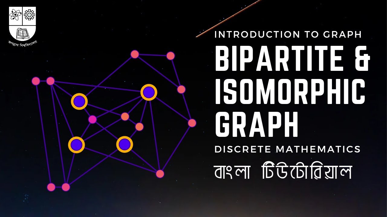 Bipartite Graph And Isomorphic Graph || Discrete Mathematics In Bangla ...