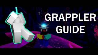 Grappler Guide (Patch 5) | Nullscape