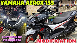 YAMAHA AEROX 155 Tagdi Modification | Customer ne kia FAKE ShopKeepers ka Khulasa | Dual Fog lamp |