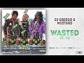 03 Greedo & Mustard - Wasted Ft. YG