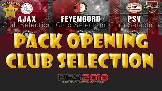PES 2019 PACK OPENING CLUB SELECTION LIGA HOLANDESA  #77