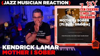 Jazz Musician REACTS | Kendrick Lamar "Mother I Sober" | MUSIC SHED EP274