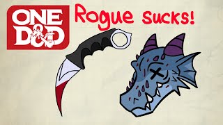 Sneak attack nerfs?! Rogue sucks! - One D&D Expert Classes Rogue