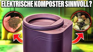 Sind Elektrische Komposter Sinnvoll? Lohnt sich ein Elektro Komposter?