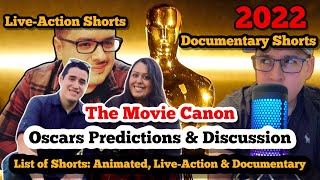 2022 Oscars Predictions & Discussion: Shorts (Documentary Short Subject, Live-Action & Animated).