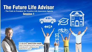 The Future life advisor By Santosh Nair