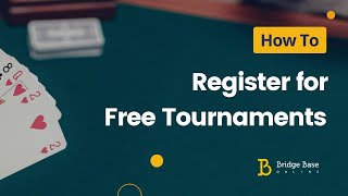 How to Register Free Tournaments on BBO | Bridge Base Online Tutorial | Bridge Tournaments