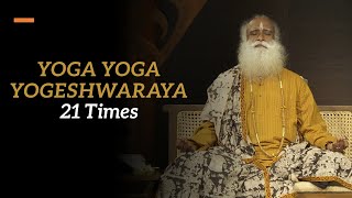Yoga Yoga Yogeshwaraya  - 21 times - Boost your immunity