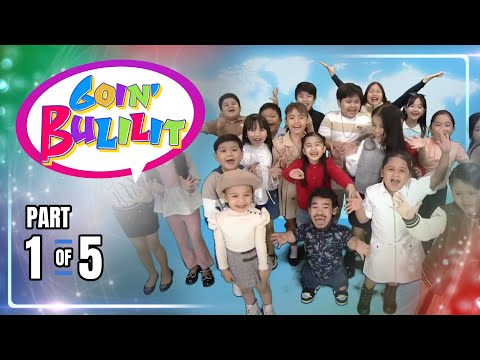 Goin’ Bulilit (1/5) | August 31, 2024