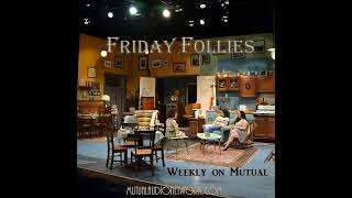 Friday Follies, September 27th, 2024