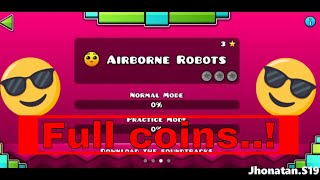 ✅Geometry Dash Meltdown - “Airborne Robots” 100% Complete [All Coins] | Jhonatan.S19✅