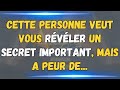 Cette personne veut vous révéler un SECRET IMPORTANT, mais a peur de... MESSAGE DES ANGES