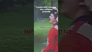 London when someone has a different postcode 😂😂 #shorts