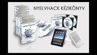 Nyelvtanulás okosan- Tippek a nyelvtanulás elkezdéséhez / Nyelvhack kézikönyv #06