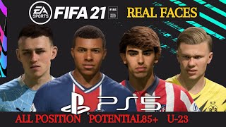 【FIFA21/PS5】全若手有望株 ポテンシャル85以上 U-23 全ポジション 固有フェイス 選手 ポジション別 キャリアモード おすすめ 選手 #PS5 高画質