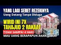 LUANGKAN 5 MENIT SAJA, BACA DZIKIR CEPAT KAYA SETELAH SHALAT TAHAJUD, REZEKI LANCAR DARI ALLAH SWT