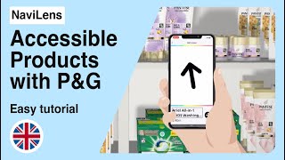 P\u0026G Tutorial - Accessible products with NaviLens