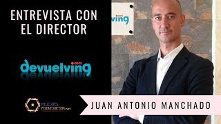 ✔ Franquicia Devuelving  - Entrevista con el Director de Expansión - Juan Antonio Manchado