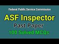 ASF Inspector Past Paper By FPSC (2020) 100 Solved MCQs | ASF Inspector Test