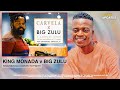 KING MONADA Challenges BIG ZULU To A Fight
