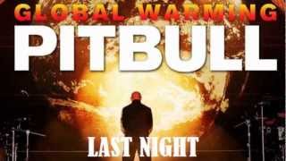 Pitbull - Last Night (feat. Havanna Brown & Afrojack) AUDIO