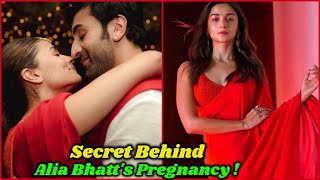 Secret Behind Alia Bhatt's Pregnancy | Alia Bhatt Pregnant | Ranbir Kapoor
