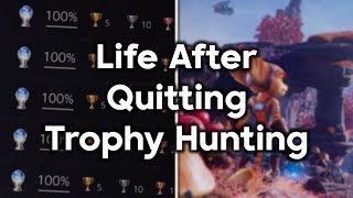 Gaming For Me After Quitting Trophy Hunting