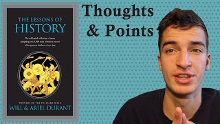 Will Durant: The Lessons of History - Thoughts and Points