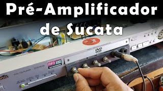 Pré-Amplificador montado em caixa de DVD