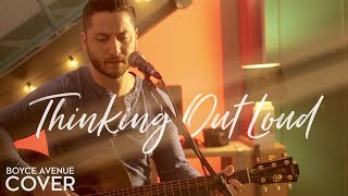 Thinking Out Loud - Ed Sheeran (Boyce Avenue acoustic cover) on Spotify & Apple