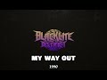 blacklite district my way out official audio