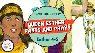 Queen Esther Fasts \u0026 Prays | எஸ்தர் ராணி உபவாசித்து ஜெபித்தல் | Esther 4-5 | Tamil Bible Story |DGT