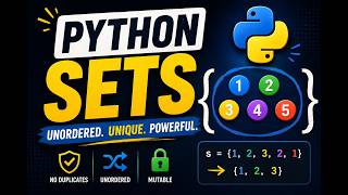 Python Sets Explained in One Video 🔥 | No Duplicates & Unordered Collections