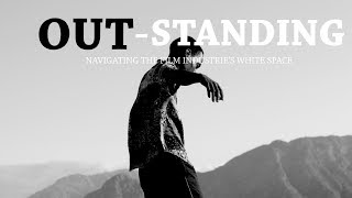 Out-standing (Documentary)