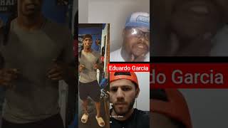 Eduardo Garcia confirms he was the main sparring partner to OShaquie Foster preparing for Rey Vargas