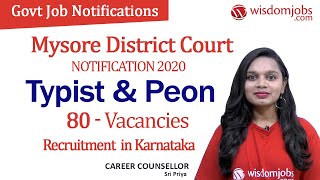 Mysore District Court Notification 2020 | 80 Typist \u0026 Peon Posts In Karnataka @Wisdom Jobs