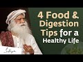 4 Food & Digestion Tips for a Healthy Life | Sadhguru | Sadhguru videos | Sadhguru latest 2022