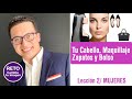 👗👠Los 4 PILARES de la Imagen Femenina | Cabello, Maquillaje, Zapatos y Bolso